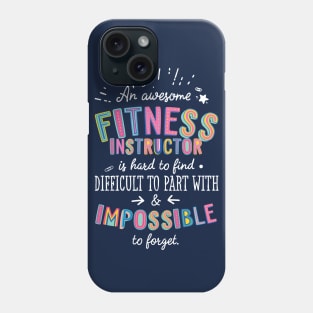 An awesome Fitness Instructor Gift Idea - Impossible to Forget Quote Phone Case