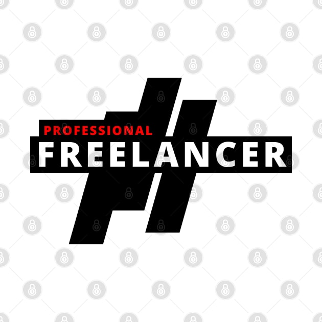 Professional Freelancer by tatzkirosales-shirt-store