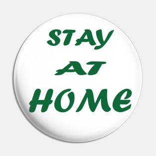 stay at home Pin