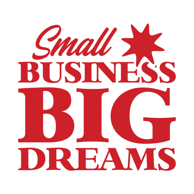 Small business big dreams by STL Project