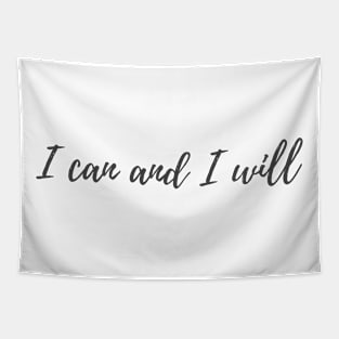 I Can and I Will Tapestry