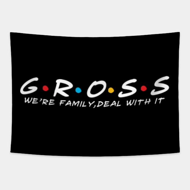 The Gross Family Gross Surname Gross Last name Tapestry by TeeLogic