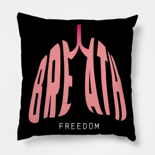 Breathe Freedom Pillow