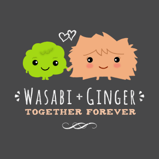 Wasabi and Ginger Together Forever Kawaii Best Friends T-Shirt