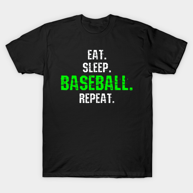 Baseball T-Shirt Eat Sleep Repeat Tshirt Player - Baseball - T-Shirt