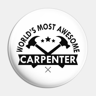 Carpenter - World's most awesome carpenter Pin