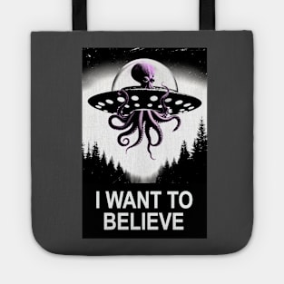 Octopus Alien UFO I Want to Believe Tote