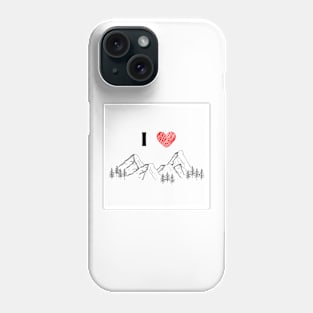 I Love Mountains Phone Case