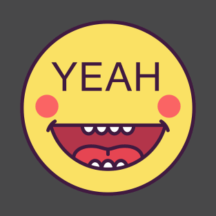 Emoji face icon with phrase Yeah T-Shirt