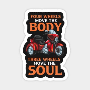 TRIKE MOTORCYCLE: Three Wheels Magnet