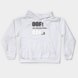 Roblox Oof Kids Hoodies Teepublic - roblox oof roblox hoodie teepublic