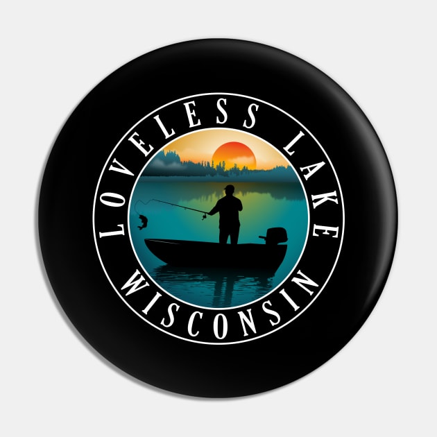 Loveless Lake Wisconsin Fishing Pin by BirdsEyeWorks