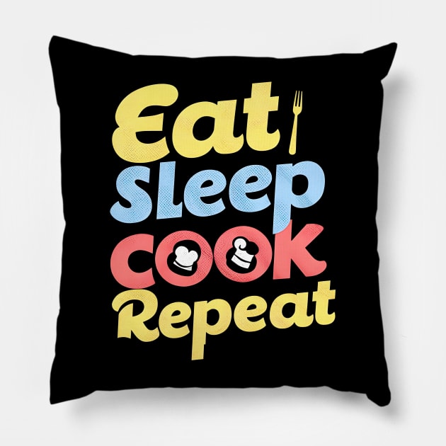 Eat sleep cooking repeat | cooking lover Pillow by T-shirt US