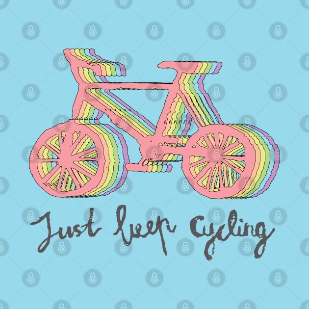 Just keep cycling rainbow bicycle by Cottonbutton