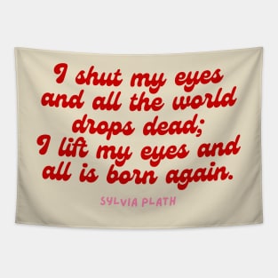 Born again - Aesthetic Sylvia Plath quote retro Tapestry