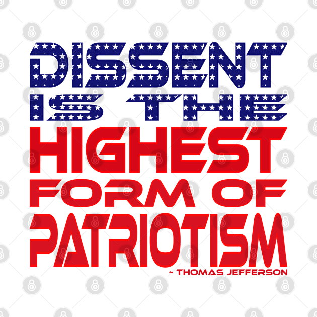 #OurPatriotism: Dissent is the highest form of patriotism by Village Values