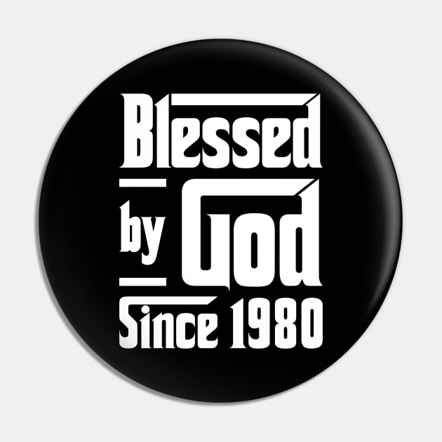 Blessed By God Since 1980 Pin by JeanetteThomas