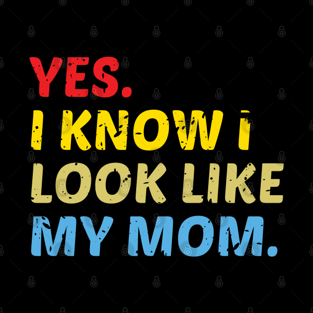 yes. i know i look like my mom by mdr design