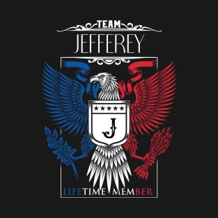 Team Jefferey Lifetime Member, Jefferey Name, Jefferey Middle Name T-Shirt