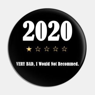 2020 One Star Very Bad Would Not Recommend Pin