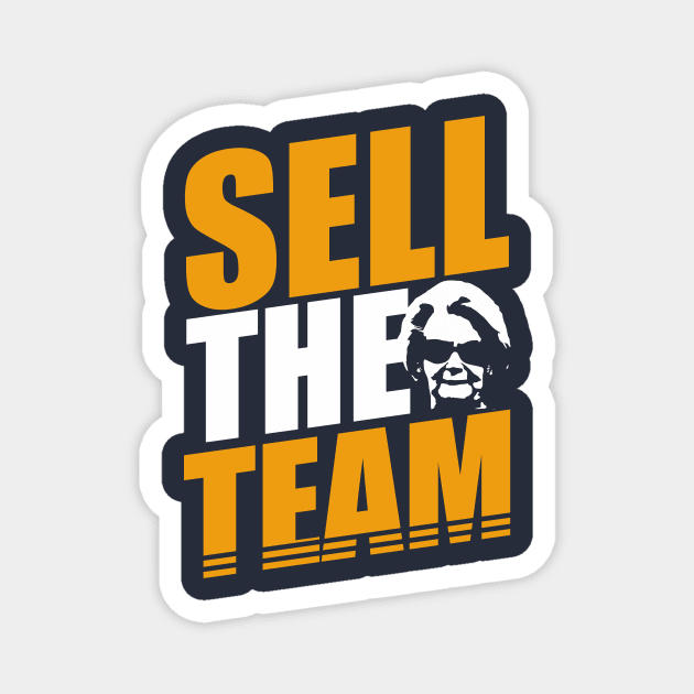 SELL THE TEAM Magnet by local878