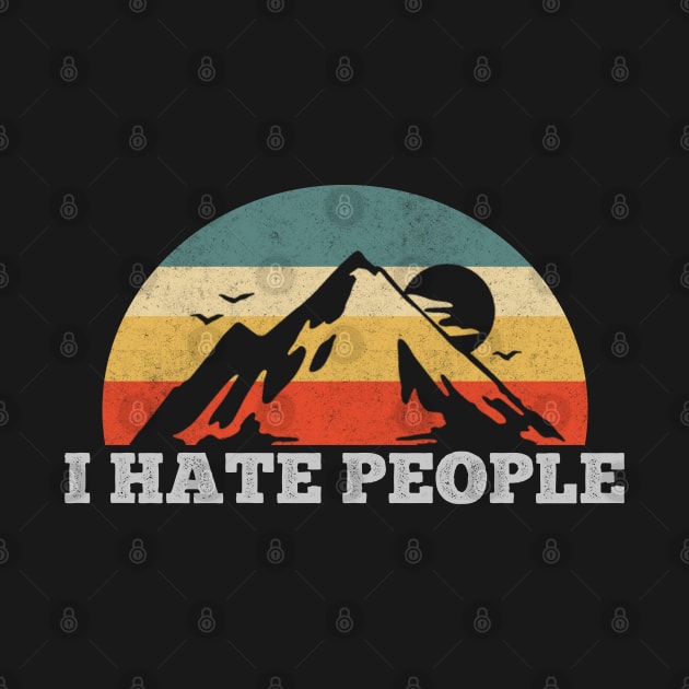 I HATE PEOPLE VINTAGE by giovanniiiii