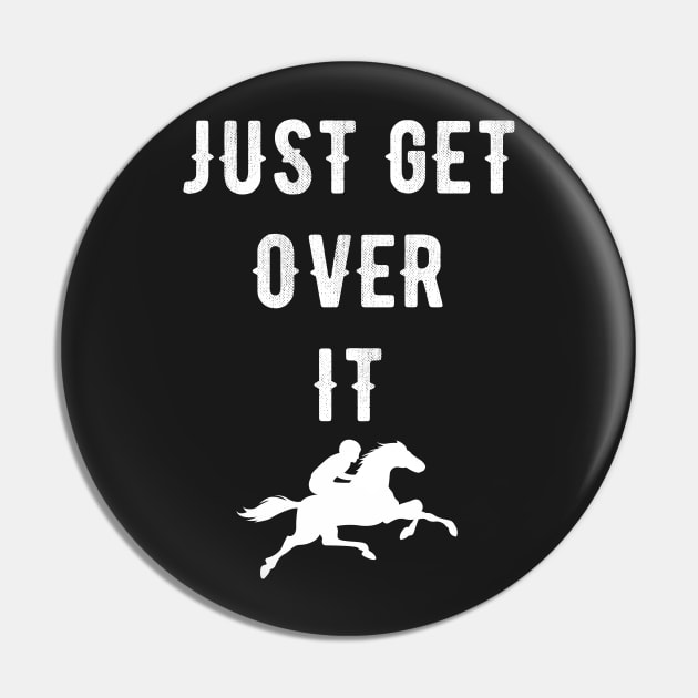 Just get over it Pin by captainmood