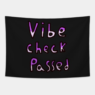 Vibe Check Passed - Purple Tapestry