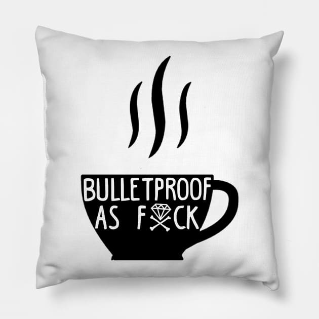 Bulletproof As Fxck (Light) Pillow by KetoMeaford