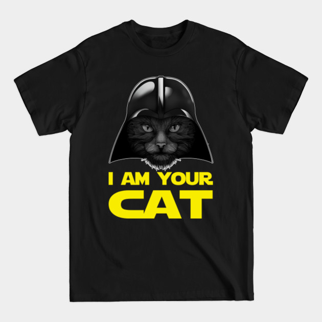 Disover I Am Your Cat Design for Cat Lover & Fans of the Dark Side - I Am Your Cat - T-Shirt