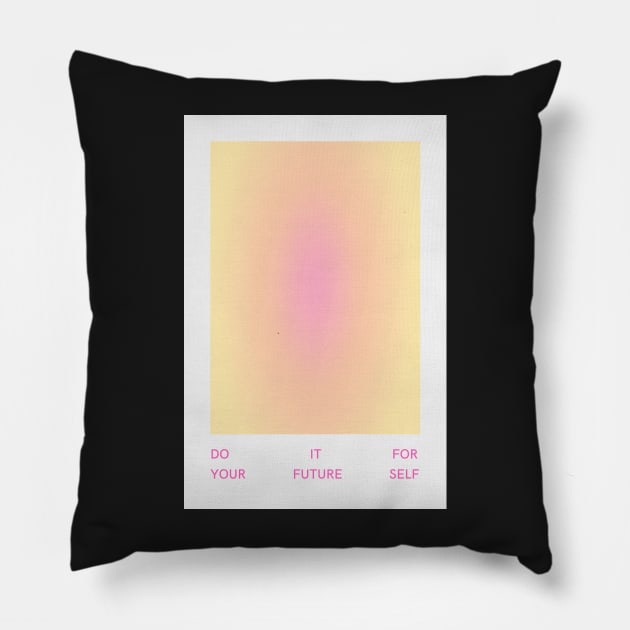 Motivational Quote Pink Glow Aura Pillow by mystikwhale