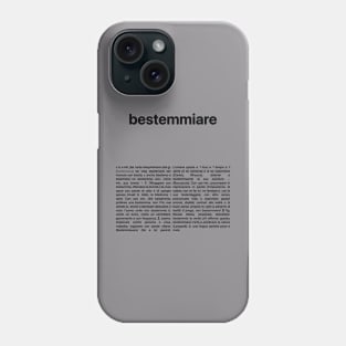 Bestemmiare! Phone Case