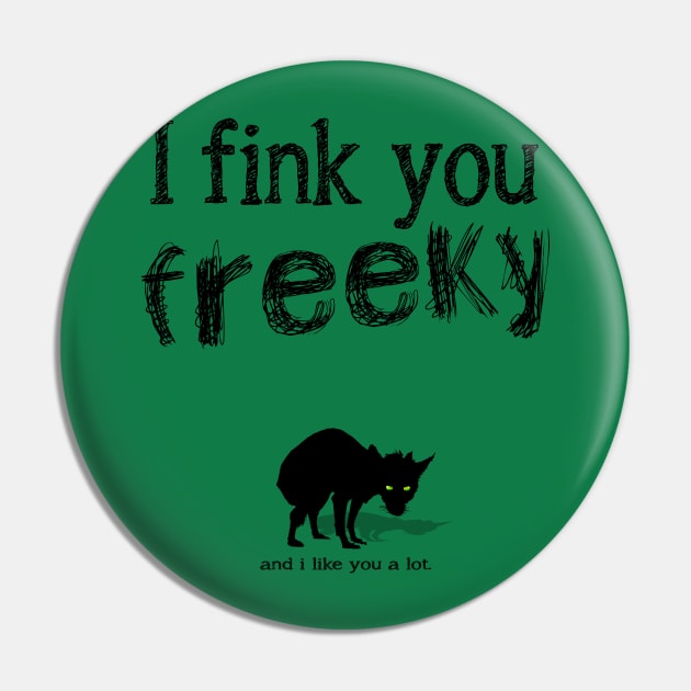 i fink you freeky and i like you a lot Pin by Naive Rider