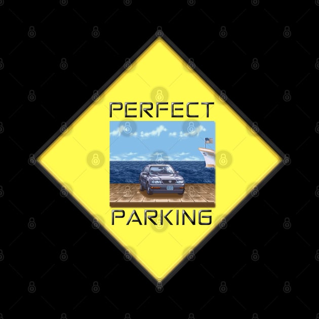 The Perfect Place To Park A Car by arcadeheroes