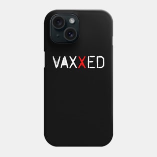 I Got Vaxxed - Back Design Phone Case