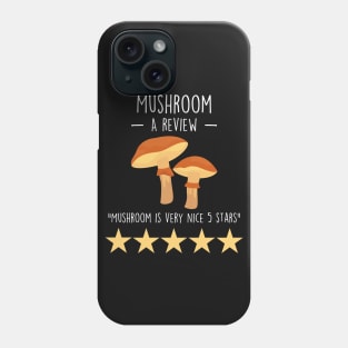 Mushroom Review Phone Case