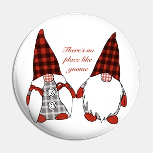 There’s No Place Like Gnome Pin