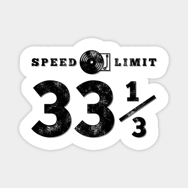Turntable Audiophile Speed limit 33 1/13 Vinyl Magnet by Huebert