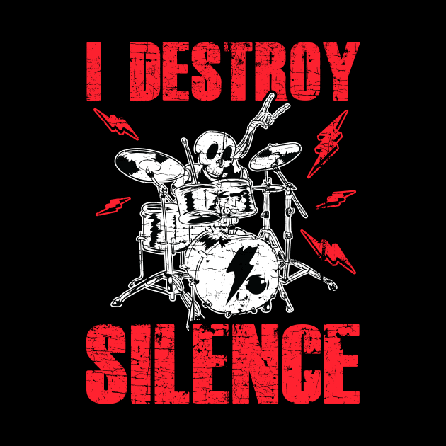 Funny I Destroy Silence Drummer Awesome Drumming by theperfectpresents