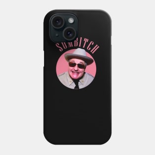 Sumbitch Funny Pink Phone Case