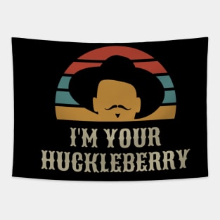 Vintage Retro I'm Your Huckleberry Gifts Men Women Tapestry