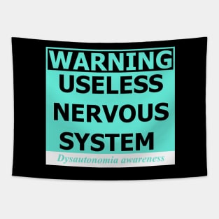 Dysautonomia Warning Sign Tapestry