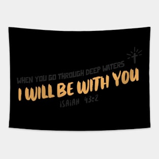 I Will Be With You Tapestry