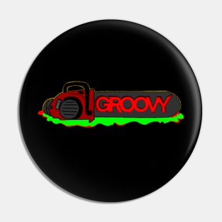 Groovy Chainsaw Pin