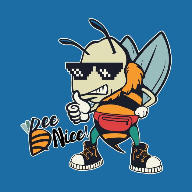 Bee Nice by RepubliRock