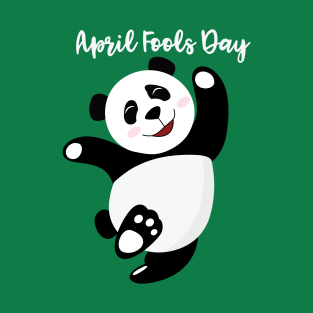 Dancing Panda - Happy April Fool's Day T-Shirt