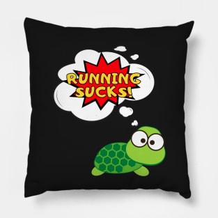 Running Sucks! Pillow