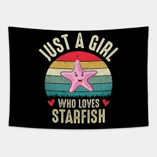 Just A Girl Who Loves Starfish Cute Starfish Lovers Gift Idea For Girls Tapestry