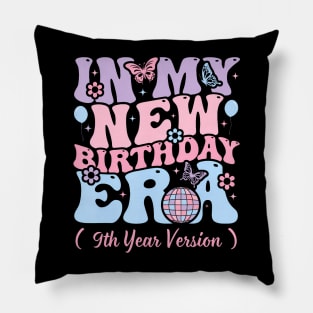 In My Birthday Era, 9th Birthday 9 Year Old Girls Kids Pillow