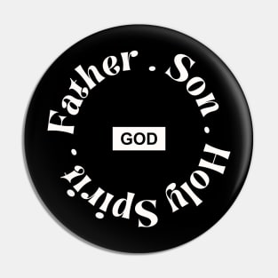 GOD. Father. Son. Holy Spirit Pin